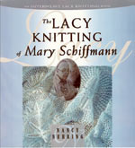 Lacy Knitting of Mary Schiffmann
