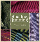 Shadow Knitting