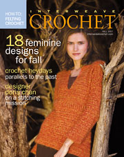 Interweave Knits Crochet 2007 Fall